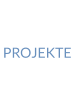 PROJEKTE