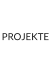 PROJEKTE